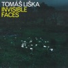 Invisible Faces (feat. David Dorůžka, Nikola Zarič, Efe Turumtay & Kamil Slezák)
