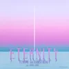 Eternity (feat. Lena Leon) - Single album lyrics, reviews, download