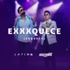 Exxxquece (Esquece) - Single