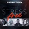 Inception (Stress Free) [feat. Donny Arcade, Ras Kass & Analise] - Single