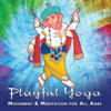 Playful Yoga - Various Artists