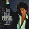 Bob Dylan - Springtime in New York: The Bootleg Series, Vol. 16 / 1980-1985 (Deluxe Edition) artwork