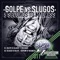 Sorrow of Madness - Slugos & Golpe lyrics