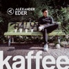 Kaffee by Alexander Eder iTunes Track 1