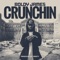 Crunchin - Single