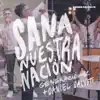 Sana Nuestra Nación (feat. Stefy Espinosa & Johan Manjarrés) - EP album lyrics, reviews, download
