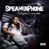 Speakerphone (Radio Edit) [Radio Edit] - Single album lyrics, reviews, download