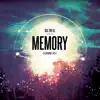 Memory (feat. JVZEL) [Female Version] [Female Version] - Single album lyrics, reviews, download