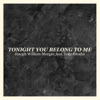 Tonight You Belong To Me (feat. Lola Rhodes) - Single artwork