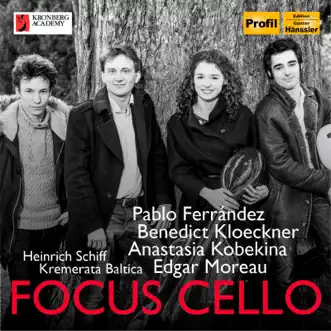 Focus Cello by Pablo Ferrández, Benedict Kloeckner, Anastasia Kobekina & Edgar Moreau album reviews, ratings, credits