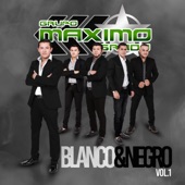 Grupo Maximo Grado - Blanco y Negro