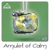 Amulet of Calm #3 - Single