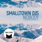 Nobody (Marc Spence Remix) - Smalltown DJs lyrics