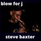 Got Digging (feat. Eddie m) - Steve Baxter lyrics