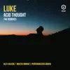 Acid Thought (The Remixes) - Single album lyrics, reviews, download