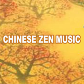 Chinese Zen Music (Relaxing Traditional Chinese Instrumental including Guzheng, Chinese Flute and Erhu) - Chinese Zen Music