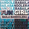 Baila Bandolera - Single, 2021