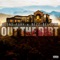 Out the Dirt (feat. Bezz Believe) - Blind Fury lyrics