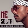 Me Solta (feat. DJ Rennan da Penha) - Single ジャケット写真
