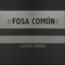 Jumanji - Fosa Común lyrics