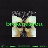 Brokenasyou. artwork