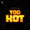 Too Hot song lyrics