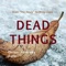 Dead Things (from The Hours) artwork