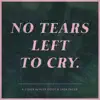 No Tears Left To Cry - Single album lyrics, reviews, download