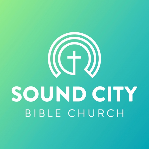 Sermons By Sound City Bible Church On Apple Podcasts