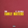 Family Matters (feat. Flo Milli) - Single