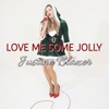 Love Me Some Jolly - Single