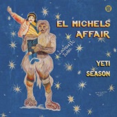 El Michels Affair - Perfect Harmony