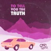 To Tell You the Truth - Single