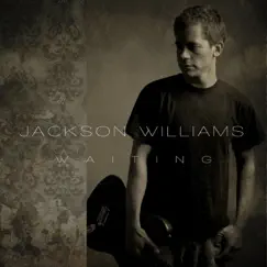Waiting (Remastered Deluxe Version) by Jackson Williams album reviews, ratings, credits