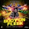 Body on Fleek (feat. Ruff Neck) - Blad P2A lyrics