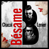 Besame - Chacal & Lenier