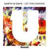 Let the Groove - Single album lyrics, reviews, download