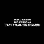 Big Persona (feat. Tyler, The Creator) artwork