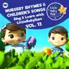 Nursery Rhymes & Children's Songs, Vol. 13 (Sing & Learn with LittleBabyBum) album lyrics, reviews, download