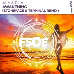 Awakening (Stoneface & Terminal Remix) - Single - Aly & Fila Awakening (Stoneface & Terminal Remix) - Single - Aly & Fila