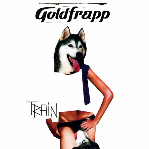 Train - Goldfrapp