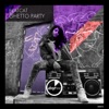 Ghetto Party - Single