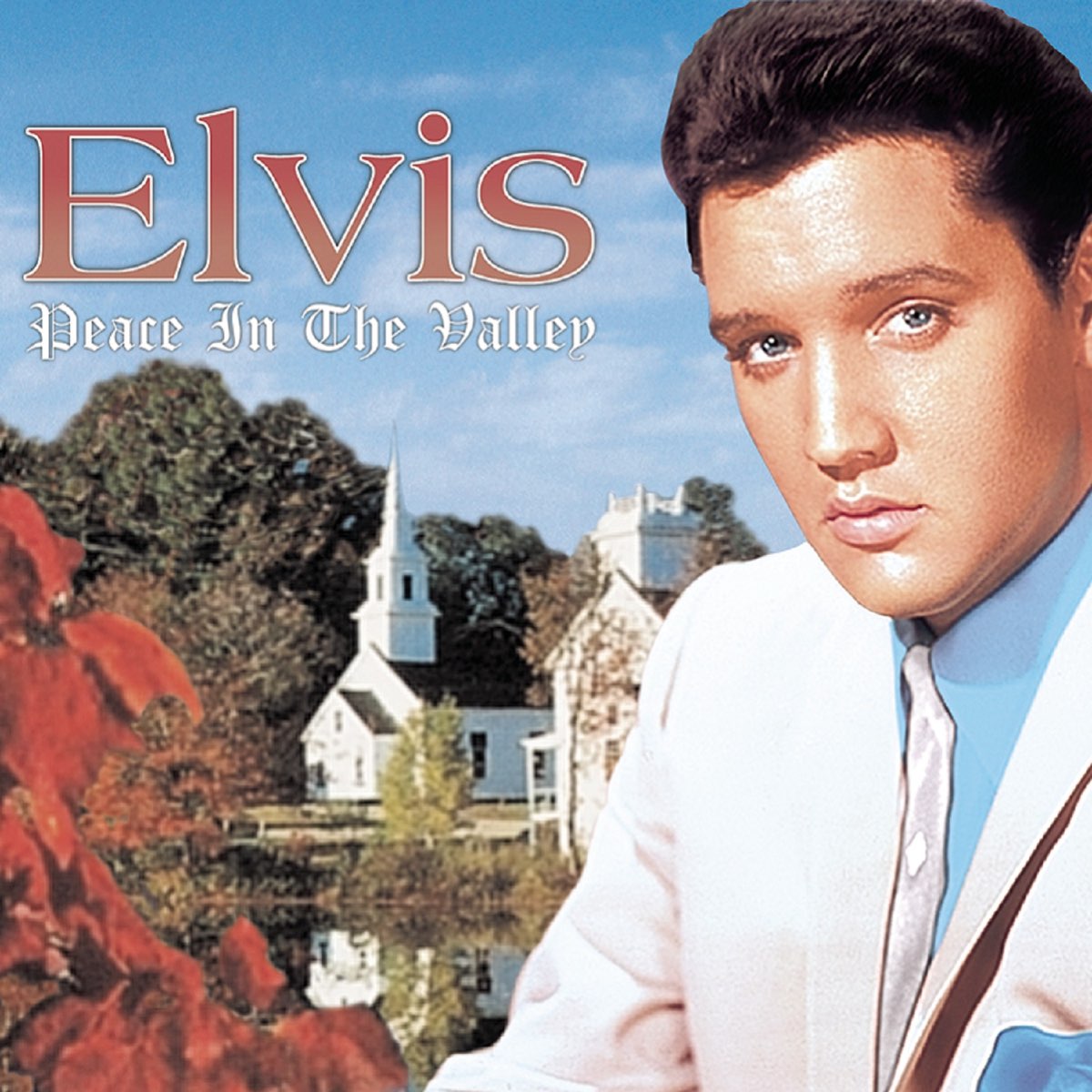 Peace In The Valley The Complete Gospel Recordings By Elvis Presley On Apple Music