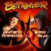 Betrayer - Single album lyrics, reviews, download