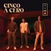 Cinco A Cero - Single