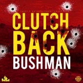 Bushman - Clutch Back