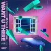 Want U There (Logistics Remix) - Single album lyrics, reviews, download