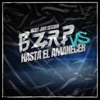 Nicky Jam Bzrp Session Vs Hasta El Amanecer - Single
