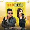 Sad Reel (feat. Manisha Sharma) - Single album lyrics, reviews, download