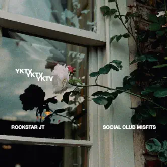 YKTV (feat. Social Club Misfits) - Single by Rockstar Jt album reviews, ratings, credits